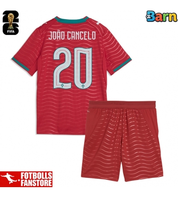 Portugal Joao Cancelo #20 Hemmatröja Barn VM 2026 Kortärmad (+ Korta byxor)